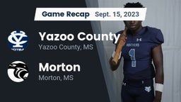 Recap: Yazoo County  vs. Morton  2023