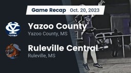Recap: Yazoo County  vs. Ruleville Central  2023
