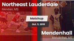 Matchup: Northeast Lauderdale vs. Mendenhall  2018