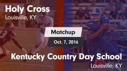 Matchup: Holy Cross vs. Kentucky Country Day School 2016