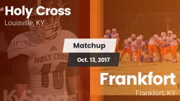 Matchup: Holy Cross vs. Frankfort  2017