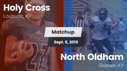 Matchup: Holy Cross vs. North Oldham  2019