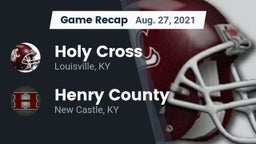 Recap: Holy Cross  vs. Henry County  2021