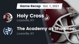 Recap: Holy Cross  vs. The Academy at Shawnee 2021