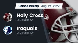 Recap: Holy Cross  vs. Iroquois  2022