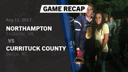 Recap: Northampton  vs. Currituck County  2017