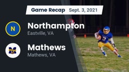 Recap: Northampton  vs. Mathews  2021