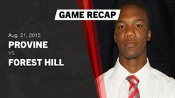 Recap: Provine  vs. Forest Hill 2015