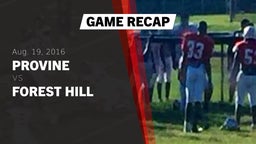 Recap: Provine  vs. Forest Hill 2016