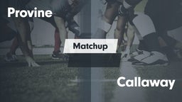 Matchup: Provine vs. Callaway  2016