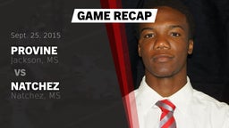 Recap: Provine  vs. Natchez  2015