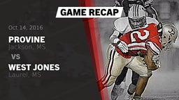 Recap: Provine  vs. West Jones  2016