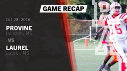 Recap: Provine  vs. Laurel  2016