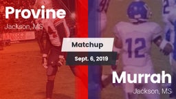 Matchup: Provine vs. Murrah  2019