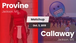 Matchup: Provine vs. Callaway  2019