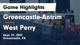 Greencastle-Antrim  vs West Perry Game Highlights - Sept. 22, 2022