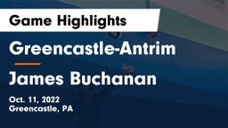 Greencastle-Antrim  vs James Buchanan  Game Highlights - Oct. 11, 2022