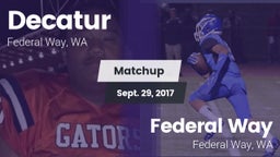 Matchup: Decatur vs. Federal Way  2017