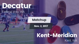 Matchup: Decatur vs. Kent-Meridian   2017