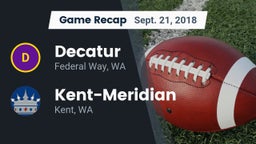 Recap: Decatur  vs. Kent-Meridian   2018