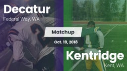 Matchup: Decatur vs. Kentridge  2018