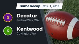 Recap: Decatur  vs. Kentwood  2019