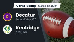 Recap: Decatur  vs. Kentridge  2021