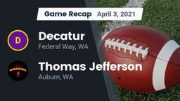 Recap: Decatur  vs. Thomas Jefferson  2021