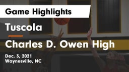  Tuscola  vs Charles D. Owen High Game Highlights - Dec. 3, 2021
