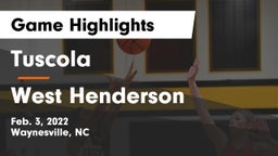  Tuscola  vs West Henderson  Game Highlights - Feb. 3, 2022