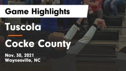  Tuscola  vs Cocke County  Game Highlights - Nov. 30, 2021
