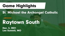 St. Michael the Archangel Catholic  vs Raytown South  Game Highlights - Dec. 3, 2021
