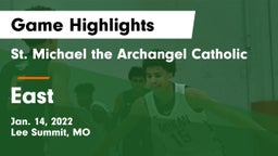 St. Michael the Archangel Catholic  vs East  Game Highlights - Jan. 14, 2022
