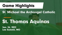 St. Michael the Archangel Catholic  vs St. Thomas Aquinas  Game Highlights - Jan. 26, 2022