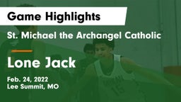 St. Michael the Archangel Catholic  vs Lone Jack  Game Highlights - Feb. 24, 2022