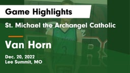 St. Michael the Archangel Catholic  vs Van Horn  Game Highlights - Dec. 20, 2022
