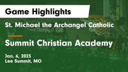 St. Michael the Archangel Catholic  vs Summit Christian Academy Game Highlights - Jan. 6, 2023