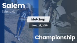 Matchup: Salem vs. Championship 2019