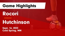 Rocori  vs Hutchinson  Game Highlights - Sept. 16, 2023