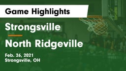 Strongsville  vs North Ridgeville  Game Highlights - Feb. 26, 2021