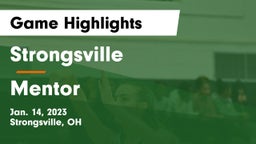 Strongsville  vs Mentor  Game Highlights - Jan. 14, 2023