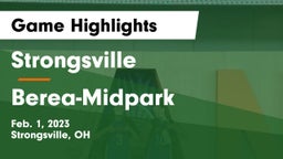 Strongsville  vs Berea-Midpark  Game Highlights - Feb. 1, 2023