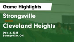 Strongsville  vs Cleveland Heights  Game Highlights - Dec. 2, 2023