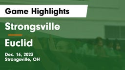 Strongsville  vs Euclid  Game Highlights - Dec. 16, 2023