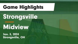 Strongsville  vs Midview  Game Highlights - Jan. 3, 2024