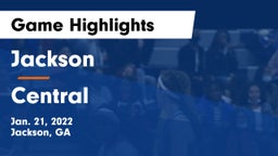 Jackson  vs Central  Game Highlights - Jan. 21, 2022
