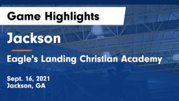 Jackson  vs Eagle's Landing Christian Academy  Game Highlights - Sept. 16, 2021