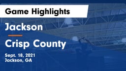Jackson  vs Crisp County  Game Highlights - Sept. 18, 2021