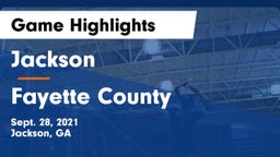 Jackson  vs Fayette County  Game Highlights - Sept. 28, 2021