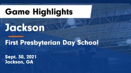 Jackson  vs First Presbyterian Day School Game Highlights - Sept. 30, 2021